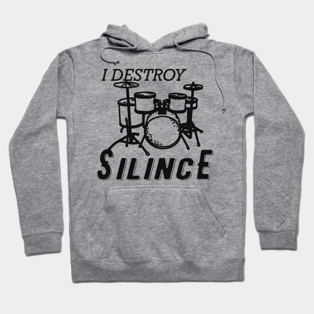 Drummer - I destroy silence Hoodie by KC Happy Shop